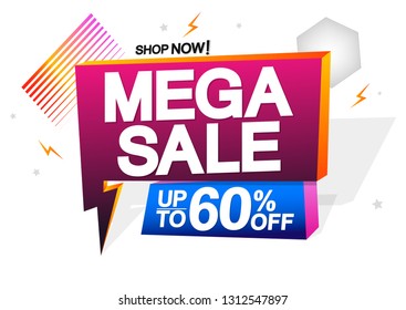 Mega Sale, up to 60% off, speech bubble banner design template, flash discount tag, vector illustration