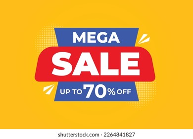 Mega Sale up to 70 percent off banner design.