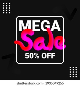 MEGA SALE banner with colorful 3d lettering elements. Abstract design promotion.