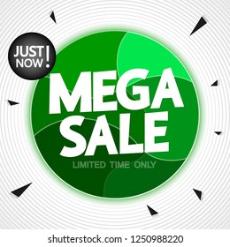 Mega Sale, banner design template, discount tag, just now, vector illustration