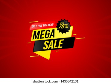 Mega sale banner, only this weekend up to 70%. Vector illustration. Sales banner template for digital and print. Eps10.