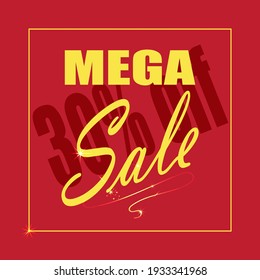 Mega Sale banner, poster background. Big sale special offer, save up to 30%
