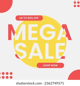 Mega Sale banner template design. Big sale special offer promotion discount for business