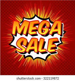 Mega Sale banner web. Comic speech bubble on sunburst background. Mega Sale vector illustration in pop art cartoon style. Funny comics text with explosion on red background.