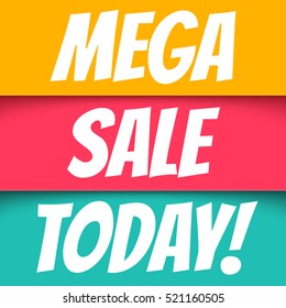 Mega sale. Banners for big sale.