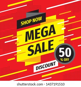 Mega sale concept promotion banner. Discount 50 % off creative poster. Shop now layout. 