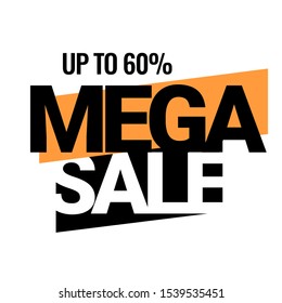 Mega Sale. Discount with the price is 60. An ad for an advertising campaign at retail on the day of purchase. vector illustration
