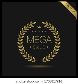 Mega sale Golden Laurel wreath label badge isolated. Promo golden sign. Vector illustration