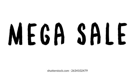 Mega sale lettering Handwritten word Modern brush calligraphy Template for marketing ad, print, web, banner, poster, flyer Ink illustration