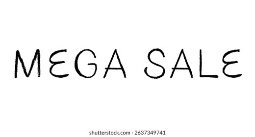 Mega sale lettering Handwritten word Modern brush calligraphy Template for marketing ad, print, web, banner, poster, flyer Ink illustration