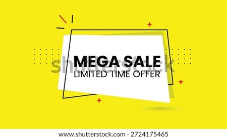 Mega sale Limited Time offer banner editable eps format template design with White shape with Yellow abstract background Vector illustration