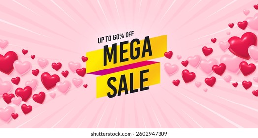 Mega sale love banner with 3d hearts. Sunburst flare background. Mega sale sticker. Discount banner shape. Coupon tag icon. Valentines day greeting card. Vector