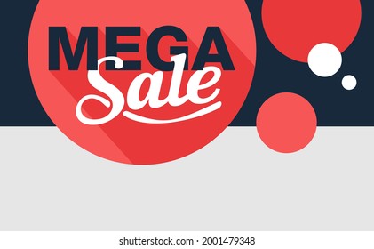 Mega Sale Modern Message Block For Top Of Banner With Special Offer. Email Mailing Header 