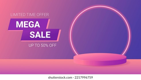 mega sale, podium for product display, neon light, vector illustration