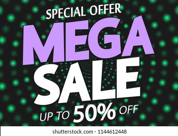 Mega Sale, poster design template, up to 50% off, special offer, vector illustration