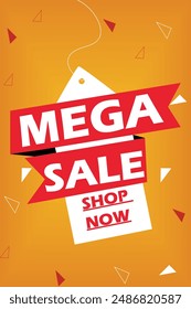 Mega Sale Shop Now: Unbeatable Discounts and Incredible Deals Await - Don't Miss Out on Huge Savings!  Best banner design for social media and corporate companies. EPS File.