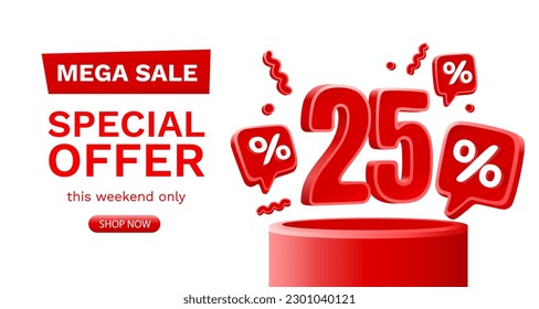 Mega sale special offer, 25 off sale banner. Sign board promotion. Vector illustration