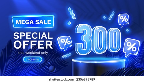 Mega sale special offer, Neon 300 off sale banner. Sign board promotion. Vector illustration