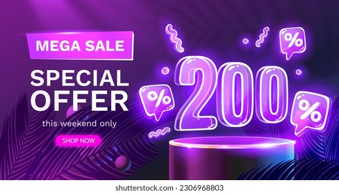 Mega sale special offer, Neon 200 off sale banner. Sign board promotion. Vector illustration