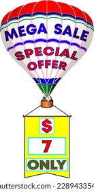 Mega sale special offer only 7 dollars, white balloon vector illustration with promo banner, big illustrative promotion for wholesale and retail trade