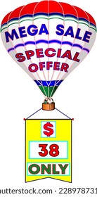 Mega sale special offer only 38 dollars, vector illustration of white balloon with promo banner, illustrative big promotion for wholesale and retail trade. God is good!