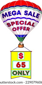 Mega sale special offer only 65 dollars, vector illustration of white balloon with promo banner, illustrative big promotion for wholesale and retail trade. God is good!
