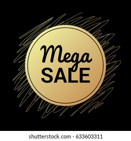 Mega sale. Special Offer Poster, Banner Discount, Vector illustration. Abstract. Web banner or for e-commerce, on-line shop. Vector illustration. Black and gold. Elegance / Luxury