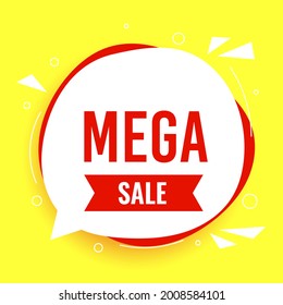 Mega  sale speech bubble banner, discount tag design template. vector illustration.