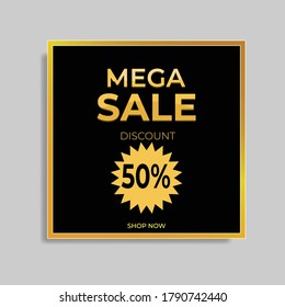 Mega sale template design elegant. Great vector for social media, product marketing, sales promotion, web, discount coupons, fashion, online shops etc.
