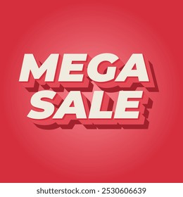 Mega sale. Text effect design in 3D look with modern colors. Square shape