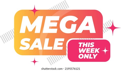 Mega Sale This Week Only