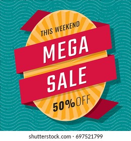 Mega Sale This Weekend 50% Off Logo Lettering Shopping Creative Concept with Rays Oval and Wrapping Ribbon - Red and Yellow on Turquoise Grunge Wavy Background - Vector Flat Graphic Design