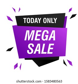 Mega sale today only offer banner design with splinters burst. Abstract element with text. Polygonal geometric shape vector illustration. Template for promotion poster, advertising label or flyer