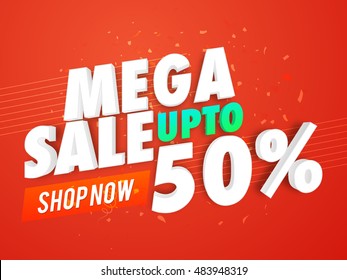 Mega Sale with Upto 50% Discount Offer, Creative Poster, Banner or Flyer design, 3D typographical background, Vector illustration.