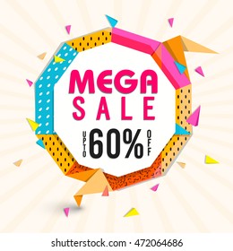 Mega Sale with Upto 60% Off, Creative colorful Poster, Banner or Flyer design. Vector illustration.