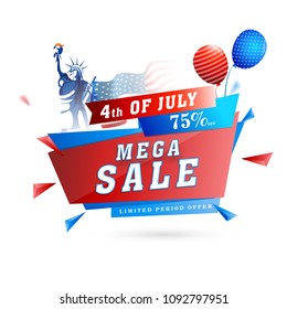 Mega Sale, upto 75% off for 4th of July, American Independence Day celebrations with Statue of Liberty.