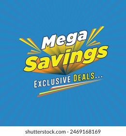 Mega Savings, Exclusive Deals, Retail, Shopping Sale Logo Design Vector