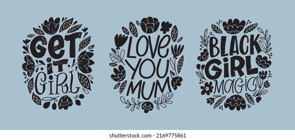 Mega set - Hand written lettering, hand drawn flowers illustration. Motivation quote made in vector.Inscription for t shirts, posters, cards. Floral digital sketch style