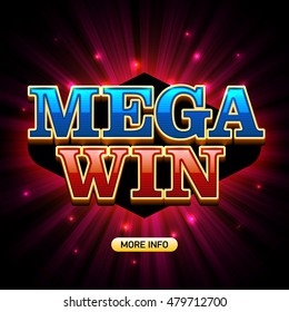 Mega Win banner for casino games such as poker, roulette, slot machines or card games. Vector illustration.