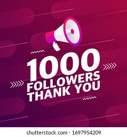 Megaphone with 1000 followers banner. Congratulations thank you 1k follower design template on designer background. Vector illustration.