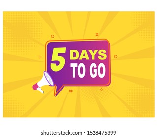 megaphone with 5 days to go speech bubble