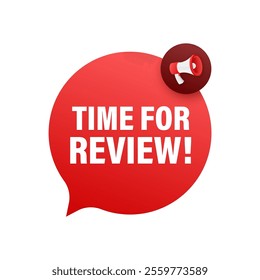 Megaphone announcing time for review inside speech bubble