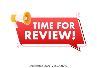 Megaphone announcing time for review in speech bubble