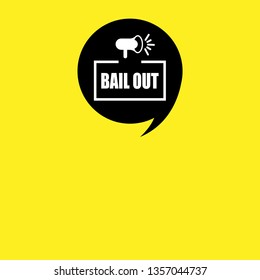 megaphone with bail out banner. label,sticker