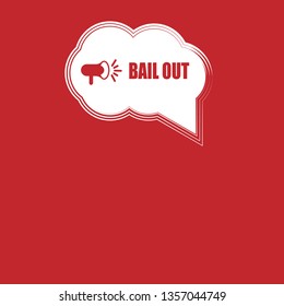 megaphone with bail out banner. label,sticker