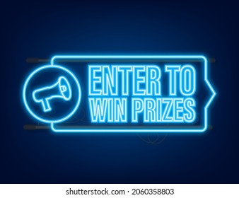 Megaphone banner, business concept with text Enter to win prizes. Neon icon. Vector stock illustration