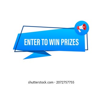 Megaphone banner, business concept with text Enter to win prizes. Vector illustration