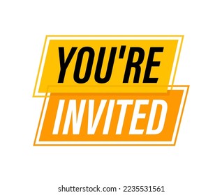 Megaphone banner, business concept with text You re invited. Vector illustration