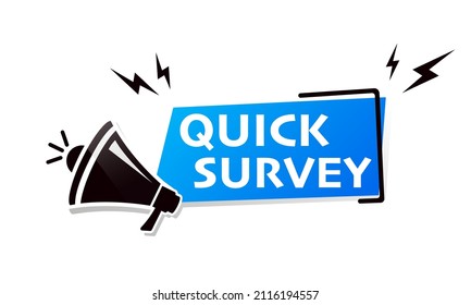 Megaphone banner with quick survey. Megaphone banner. Web design. Vector stock illustration.