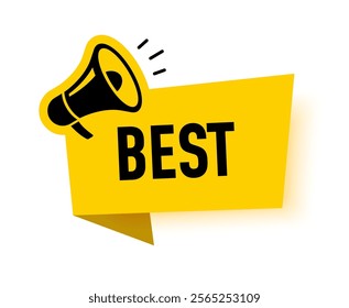Megaphone with best speech bubble. Loudspeaker. Banner for business, marketing and advertising. Vector illustration.